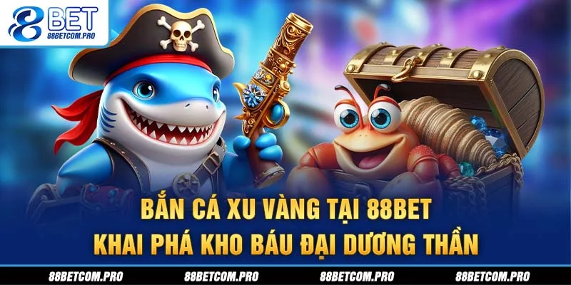 Bắn cá xu vàng
