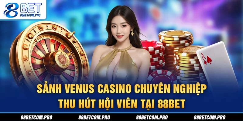 Venus casino